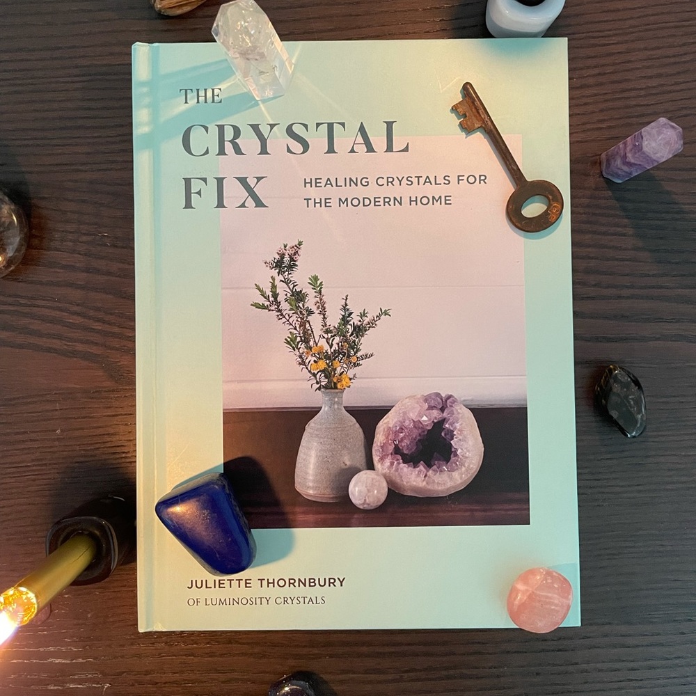 The Crystal Fix book by Juliette Thornbury